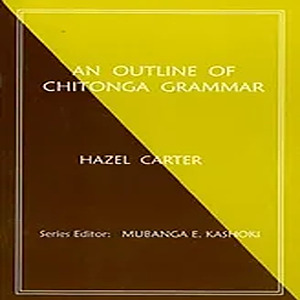 An Outline of Chitonga Grammar
