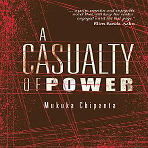 A Casualty of Power (Co-published with Weaver Press)