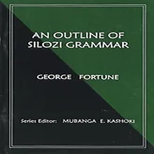 An Outline of Silozi Grammar