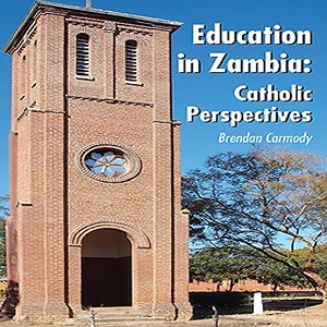 Education in Zambia; Catholic Perspectives
