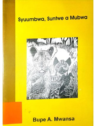 Syuumbwa, Suntwe a Mubwa
