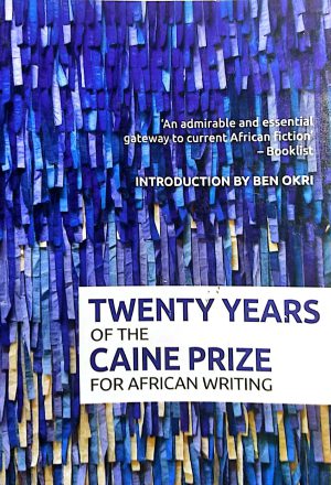 Twenty Years of the Caine Prize for African Writing(2019)